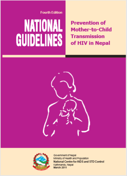 NATIONAL GUIDELINES-Prevention of Mother to Child Transmission of HIV in Nepal