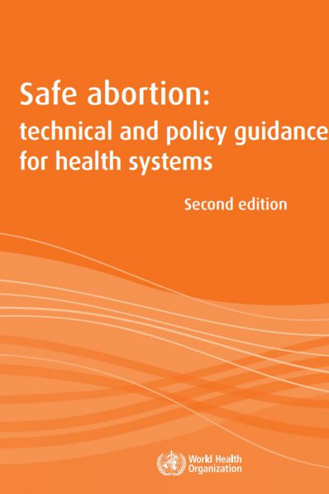 Safe abortion technical and policy guidance